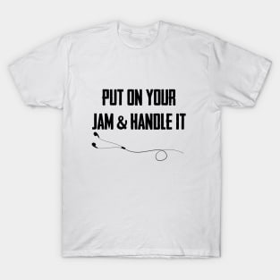 Handle it T-Shirt